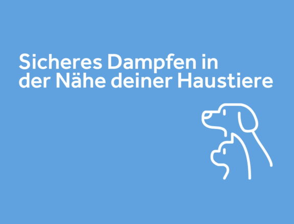 wie Sie in der Nähe deine Haustiere sicher dampfen können